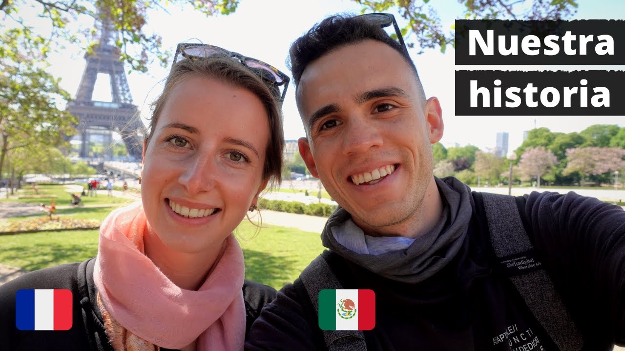 Cómo Nos Conocimos 🇫🇷 🇲🇽 Cómo Aprendí Francés