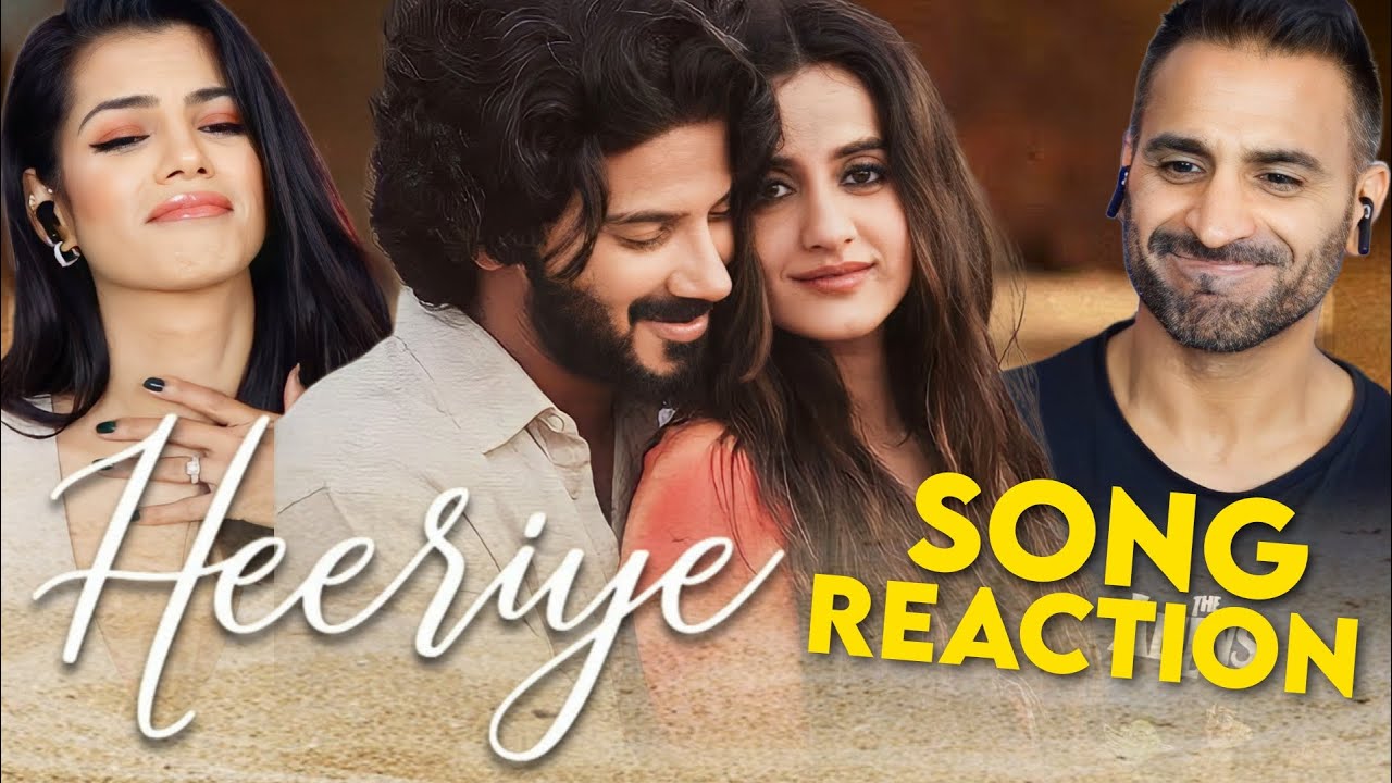 HEERIYE REACTION!! | Jasleen Royal ft Arijit Singh| Dulquer Salmaan| Aditya Sharma |Taani Tanvir