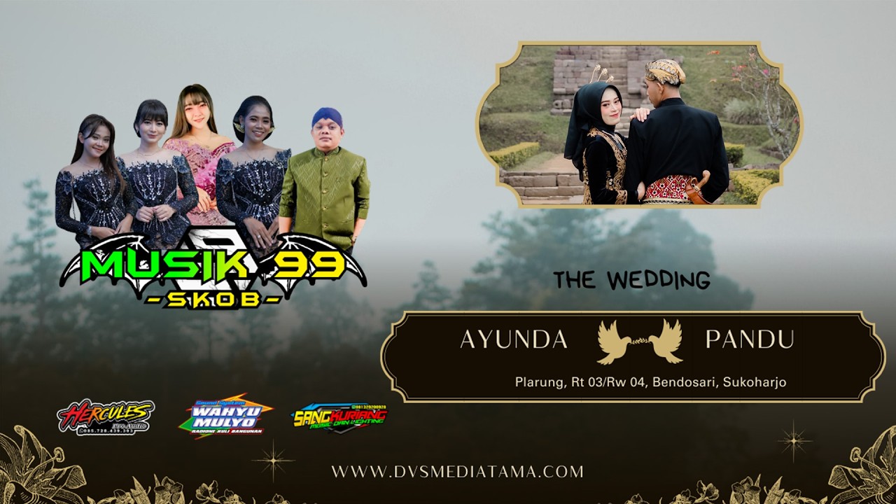 🔴📡LIVE MUSIC 99 ❃ Wedding Ayunda & Pandu ❃ WM_ORGANIZER ❃ Sukoharjo, 13 Februari 2026