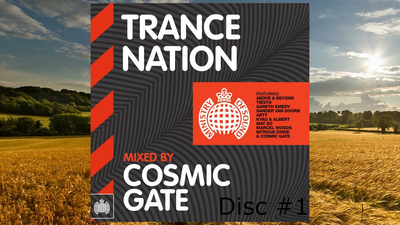 Trance Nation: Mixed By Cosmic Gate - Disc #1 (Continuous DJ Mix)