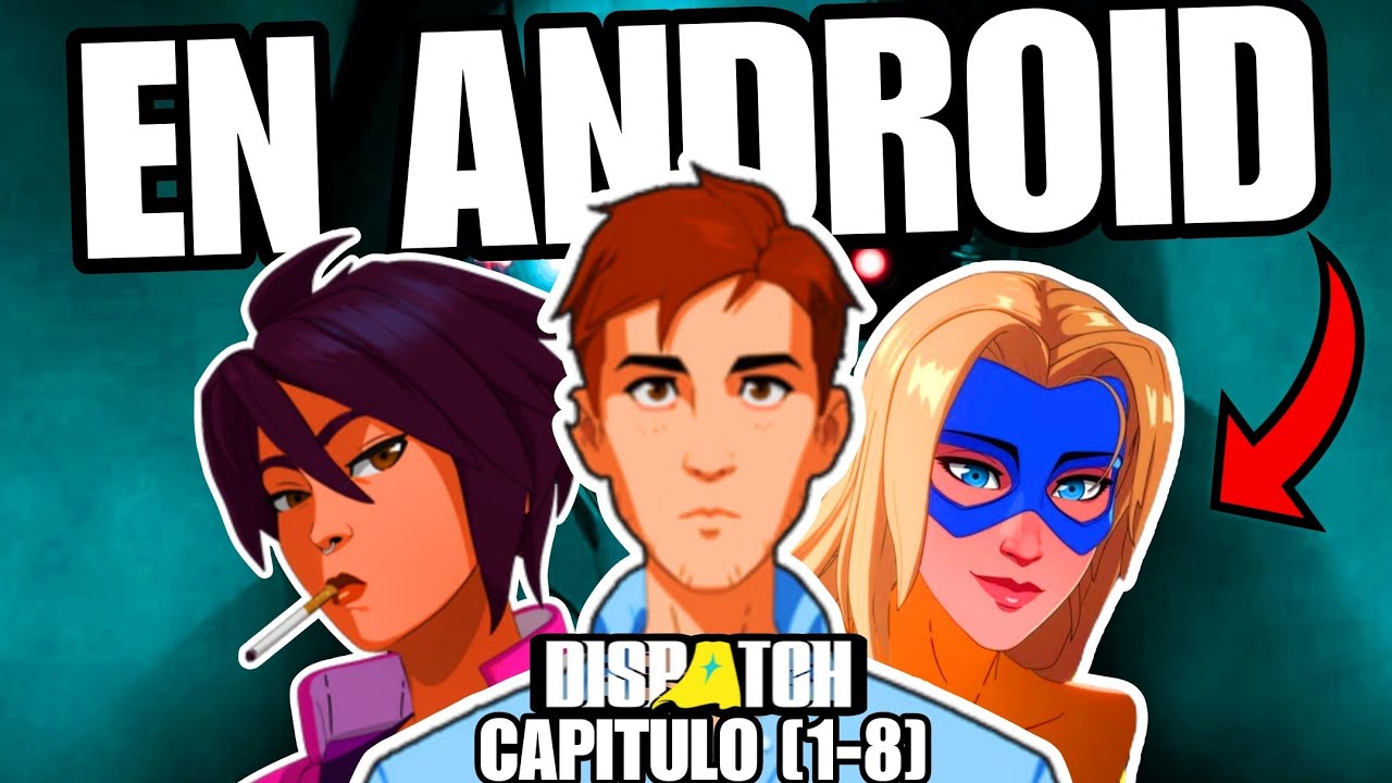 C&oacute;mo Jugar Dispatch Game en ANDROID 🔥😱📱 CAPITULOS [1-4]