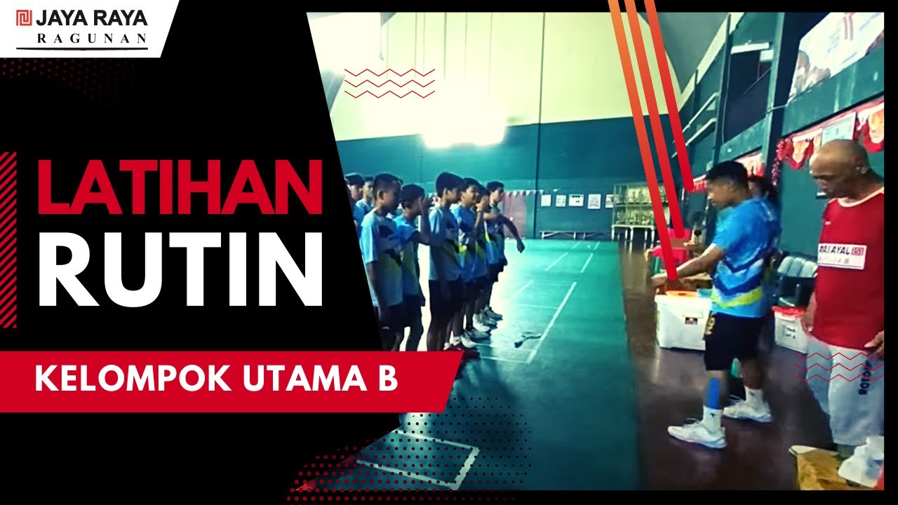 Antusias Atlet Remaja PB Jaya Raya Ragunan Latihan Rutin Bulutangkis | Kelompok Utama B