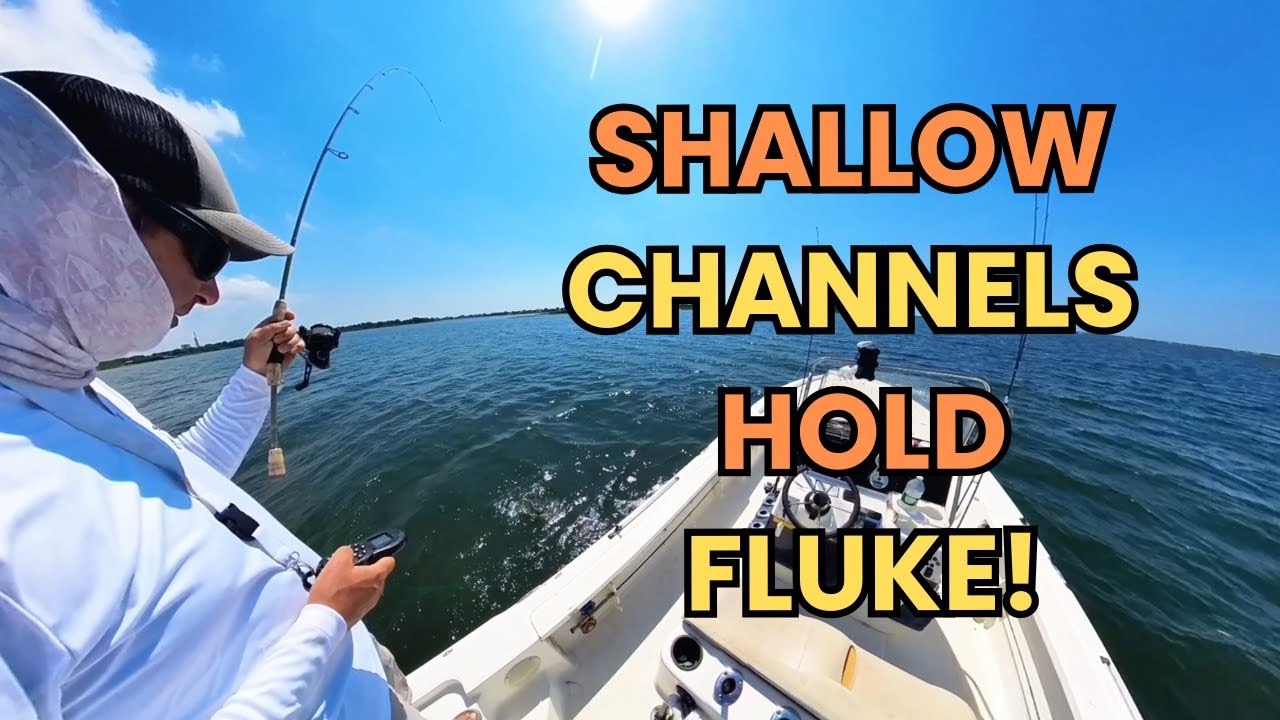 HIDDEN SHALLOW WATER CHANNELS HOLD FLUKE
