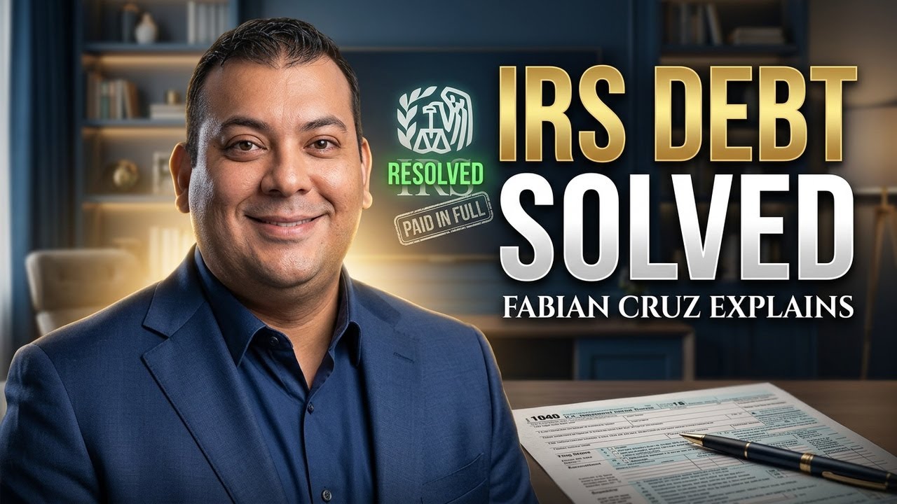 IRS Problems? Settle Tax Debt Legally | Fabian Cruz on Tax Resolution