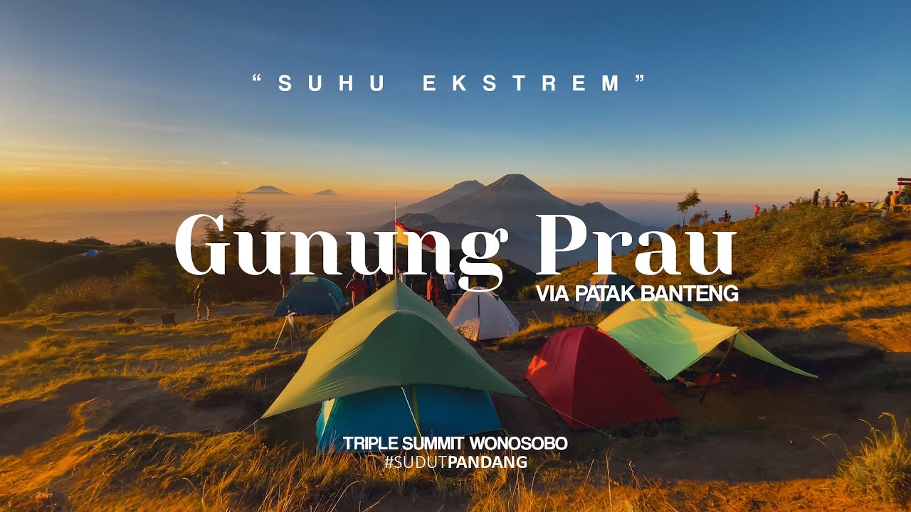 PENDAKIAN GUNUNG PRAU VIA PATAK BANTENG | #1