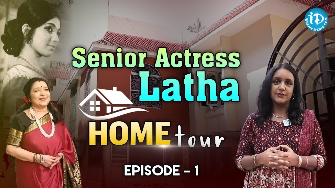Senior Actress Latha Home Tour | iDream Media Exclusive | Actress Latha Journey