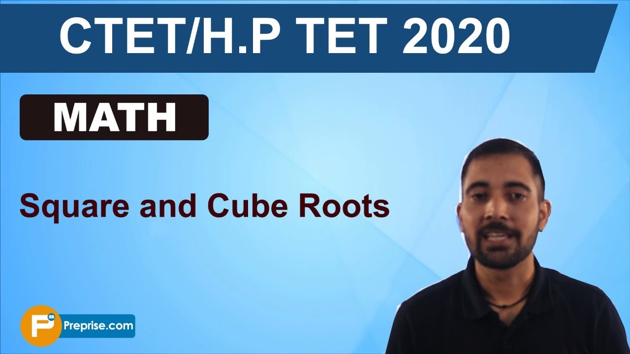 CTET/H.P TET 2020/ गणित / Square and Cube Roots / By Preprise.com