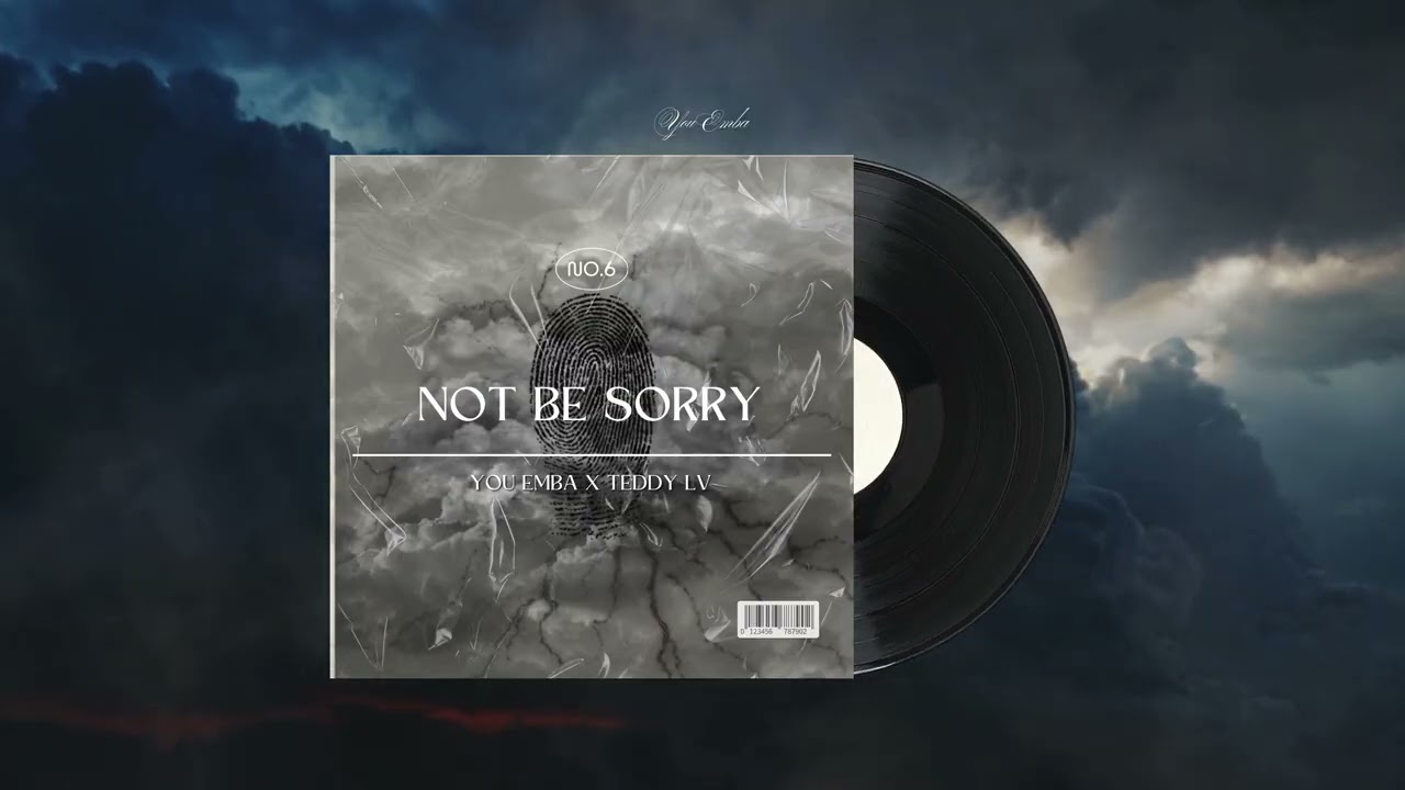 @youemba x @TeddyLV - Not Be Sorry (Fingerprint)