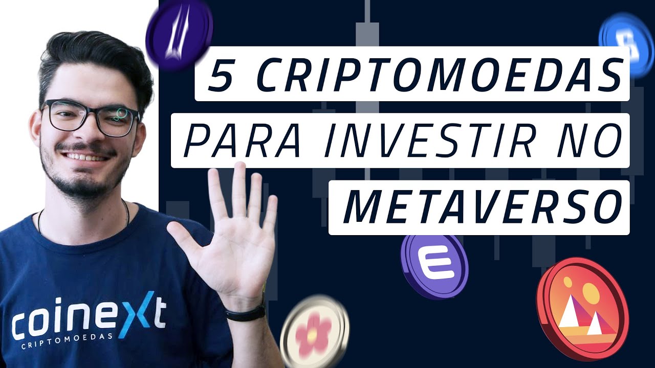 5 criptomoedas para entrar no metaverso - Criptomoedas do metaverso