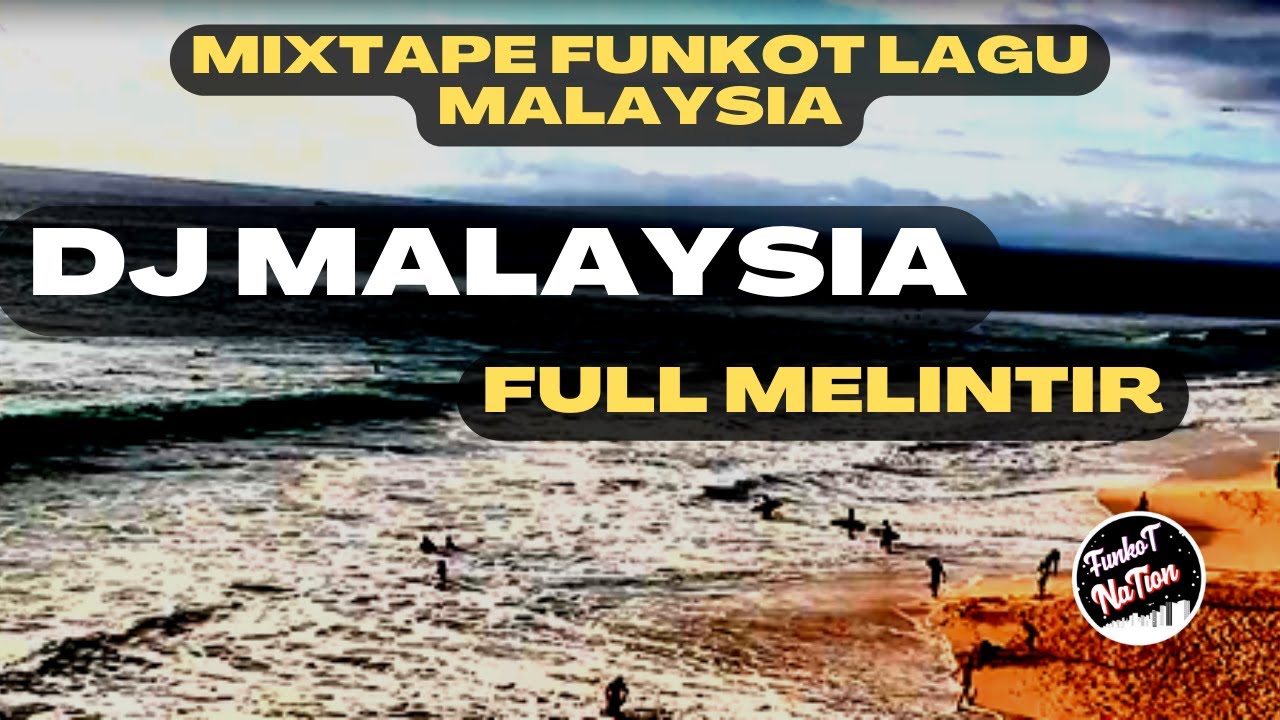 DJ MALAYSIA 2022❗FULL ALBUM OLD VERSION🎵MIXTAPE FUNKOT MALAYSIA🎶