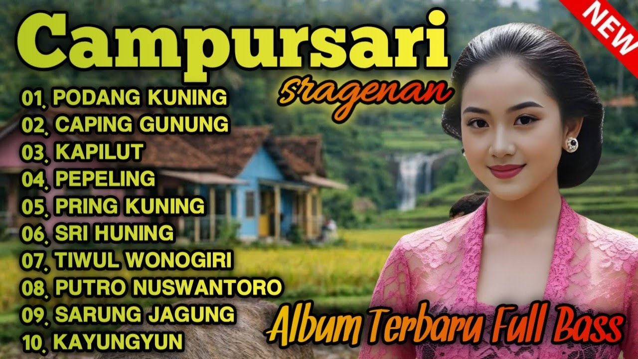 CAMPURSARI KOPLO TERBARU - FULL ALBUM SRAGENEN CAMPURSARI KOPLO FULL BASSS GLERR 