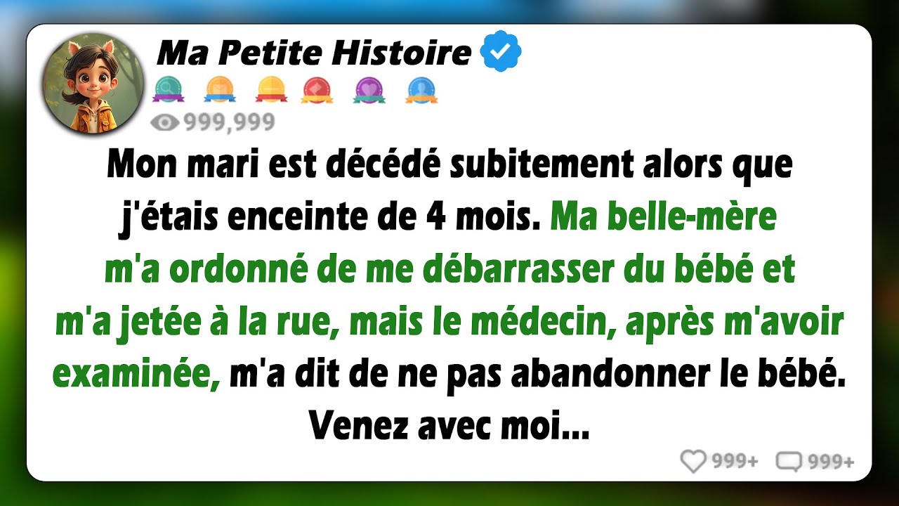 J'étais veuve et enceinte. Quand ma belle-mère m'a mise à la porte, me forçant à « m'en débarrasser