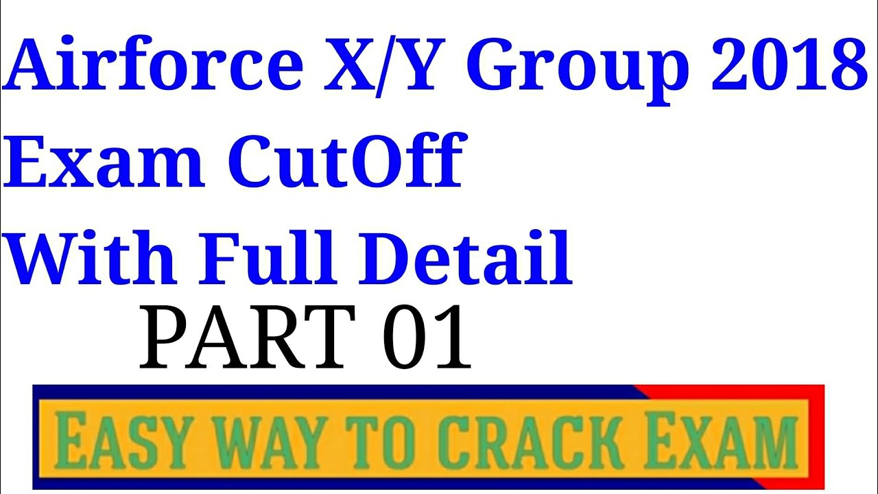 Airforce X-Y group 2018 cutoff