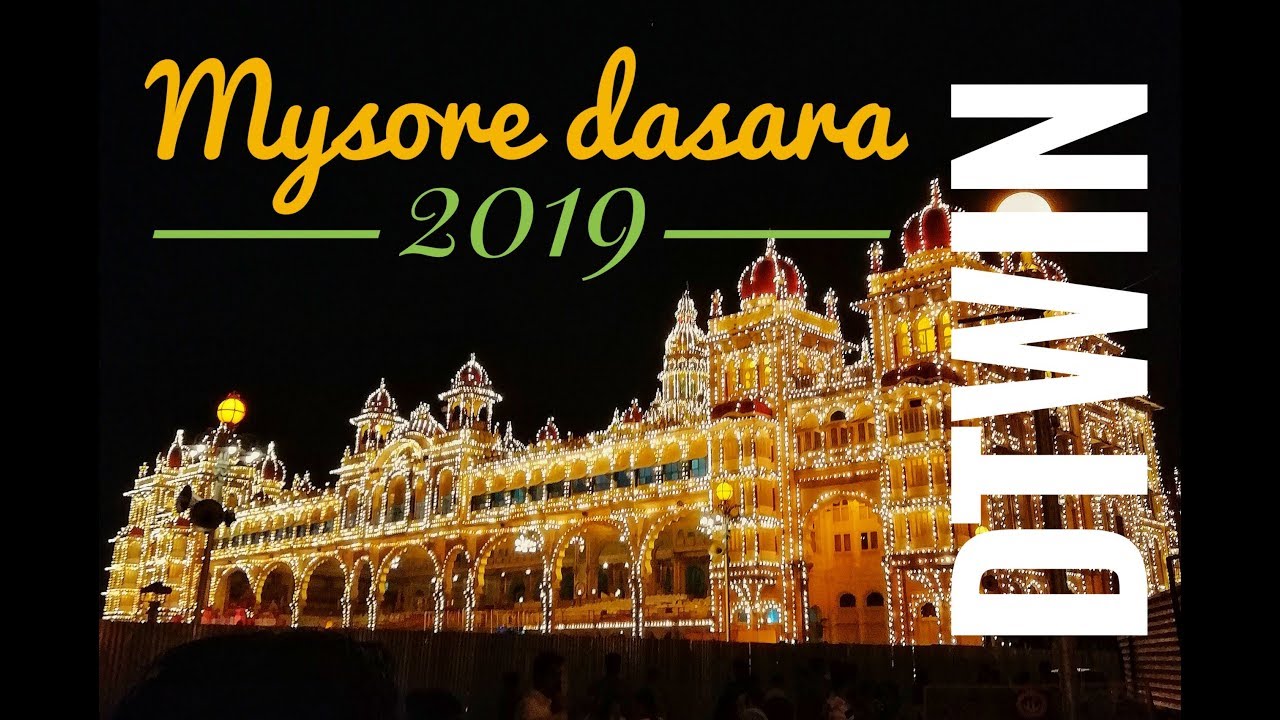 Mysore Dasara 2019 /cinematic video
