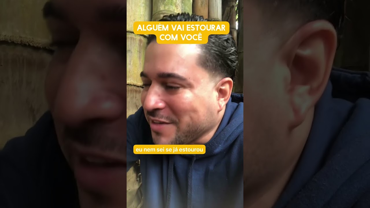 Alguém vai estourar com você 
