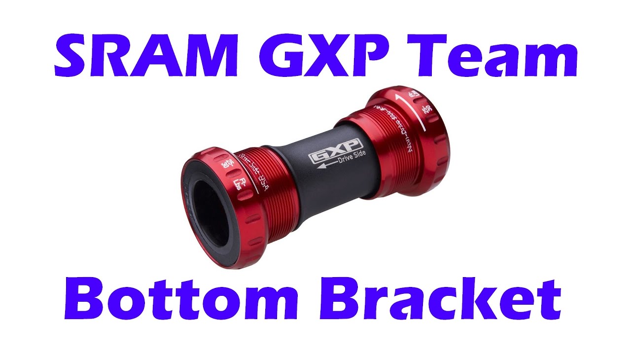 SRAM GXP Team Bottom Bracket In-Depth Look