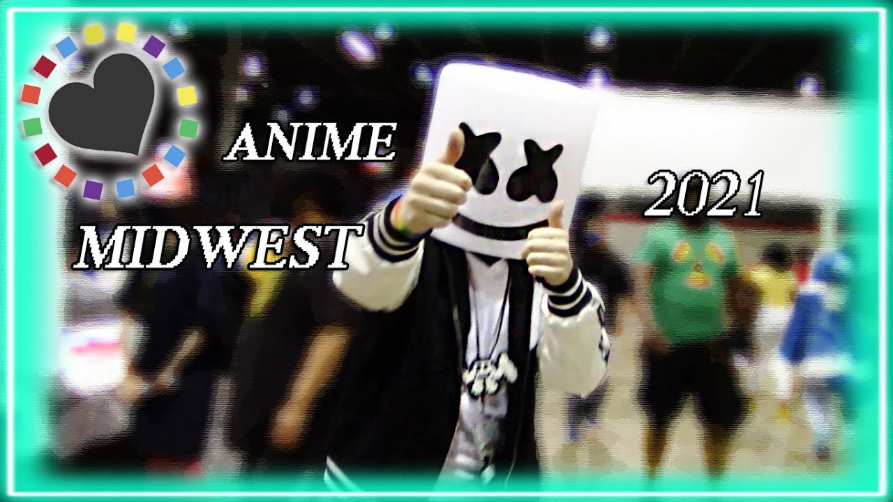 ANIME MIDWEST (2021)... WE ARE BACK BABY! 🎉