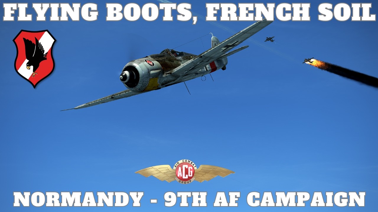 Flying Boots, French Soil -  ACG's Normandy 9th Air Force Campaign | Kondor