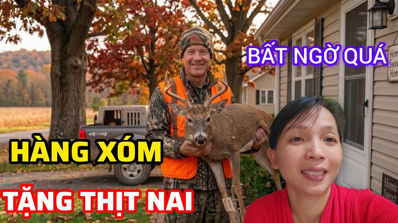 Bất Ngờ Hàng Xóm Mỹ Tặng Thịt Nai Rừng - Cuộc Sống Nông Trại Mỹ