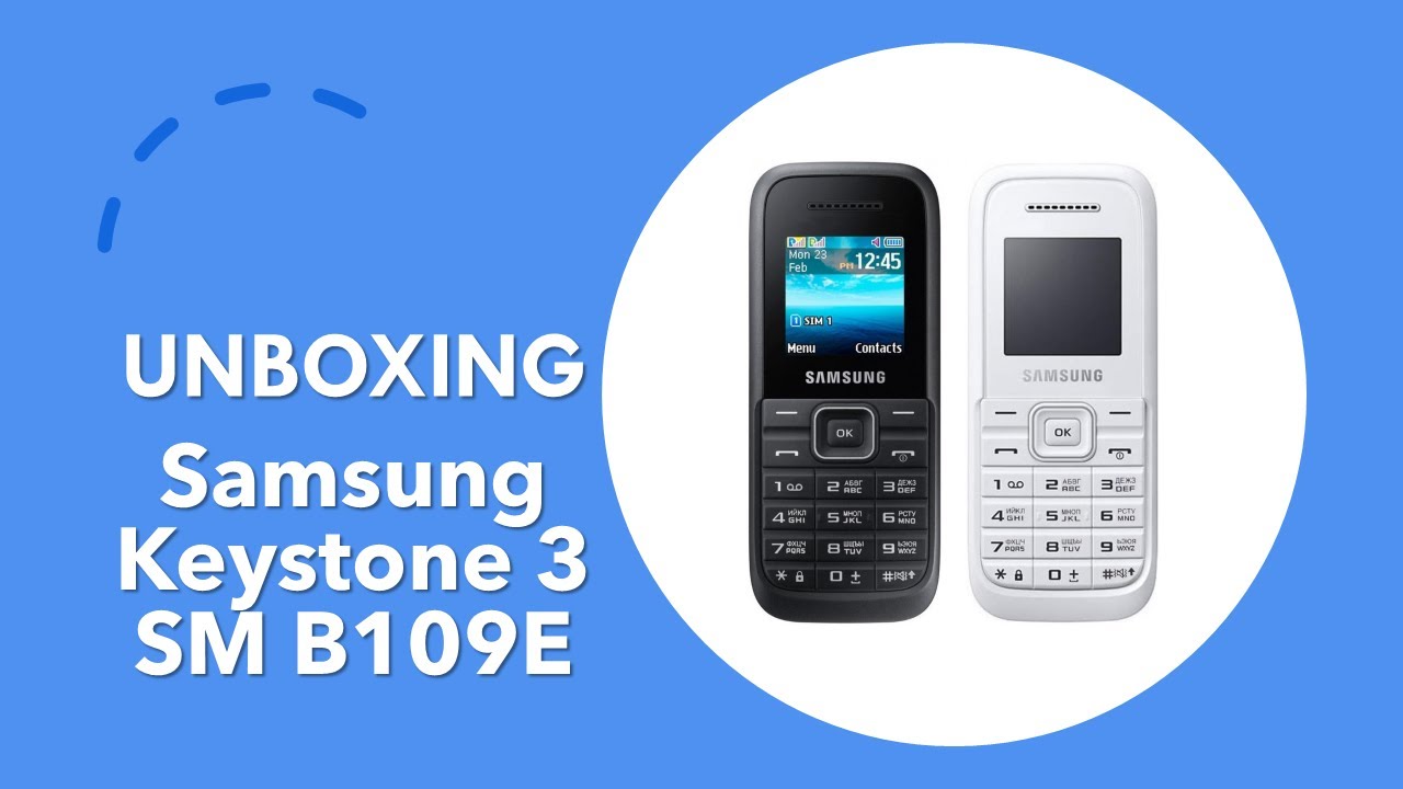 Unboxing Samsung Keystone 3 SM B109E