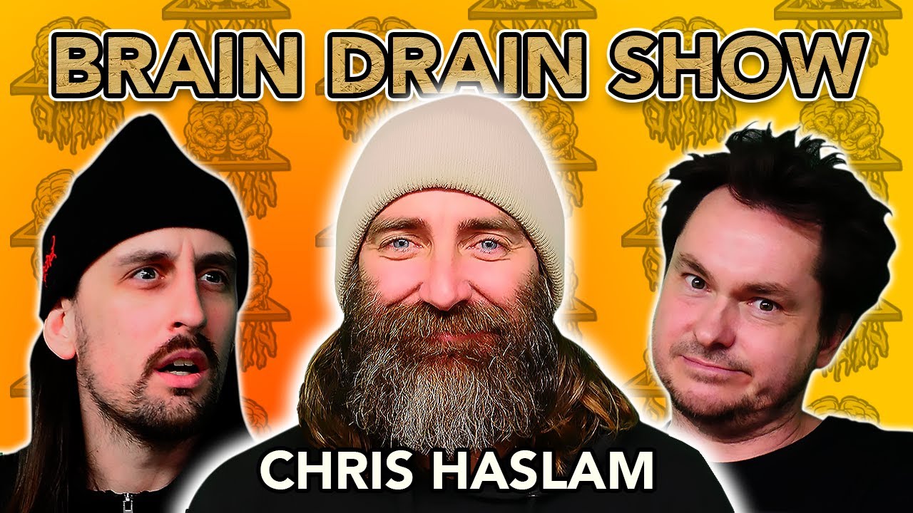 Chris Haslam talks Cheese & Crackers, Rodney vs Daewon, Almost & more | Brain Drain Show #24