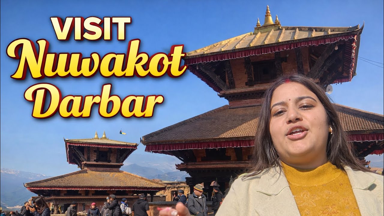Exploring Nuwakot Durbar Square | A Journey into Nepal&rsquo;s History || #nuwakot #nuwakodurbar