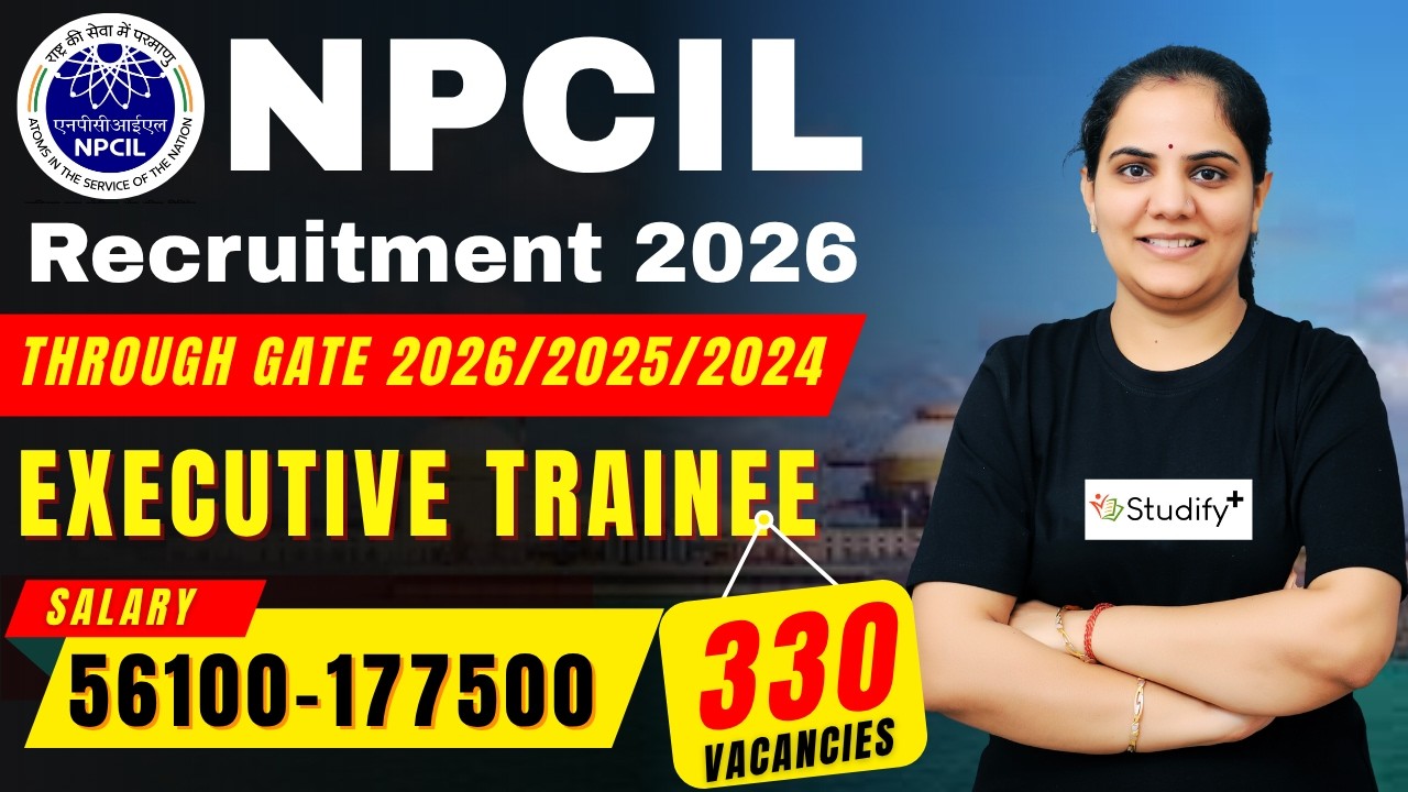 NPCIL Recruitment 2026 🚨 Executive Trainee | Through GATE 2024/2025/2026 | Eligibility, Salary |