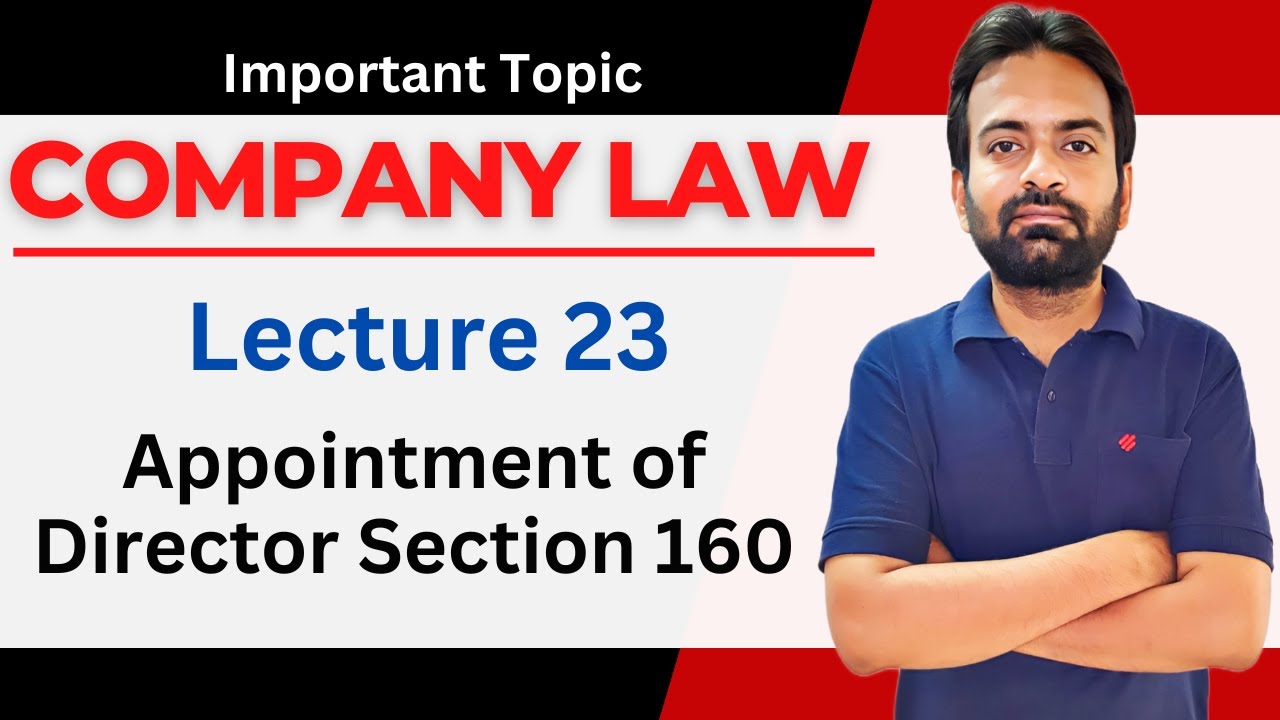 Company law lecture-23 | Appointment of Director Section 160 | sybcom company law marathon