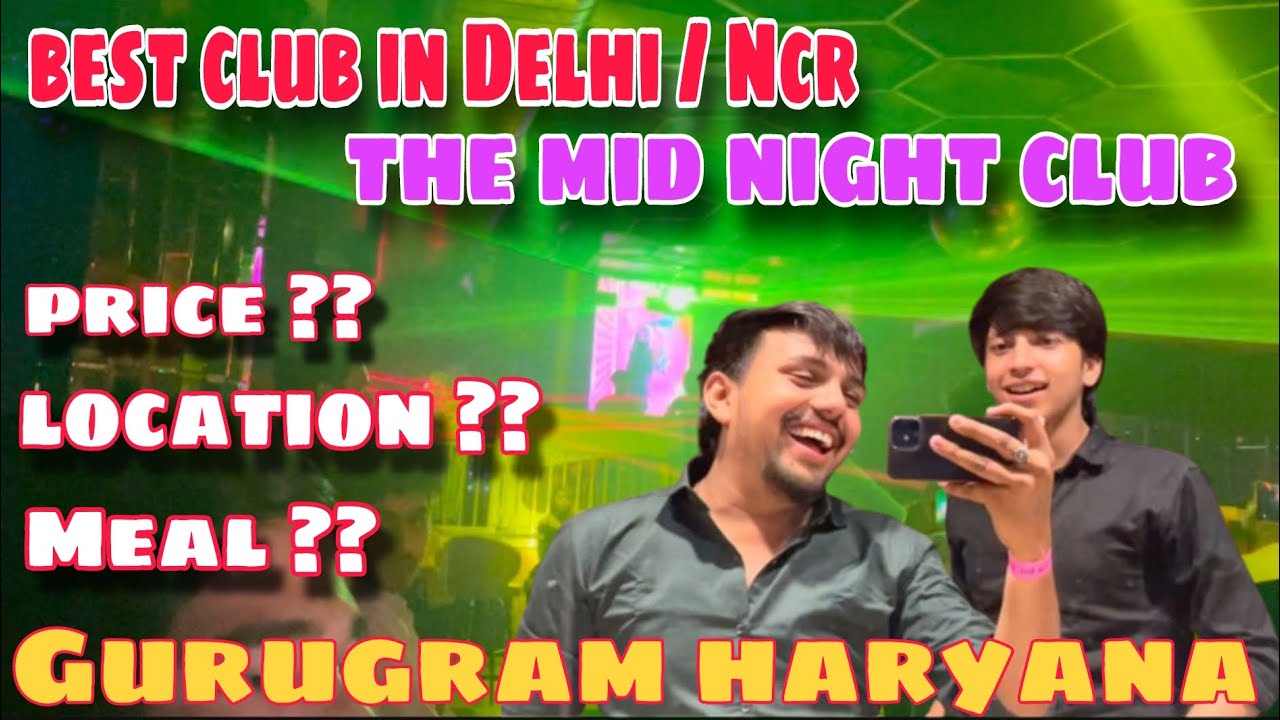 Gurugram Best party club 😱🔥 || The mid night Club || Delhi NCR Clubs by @Mukul_pandat_vlogs