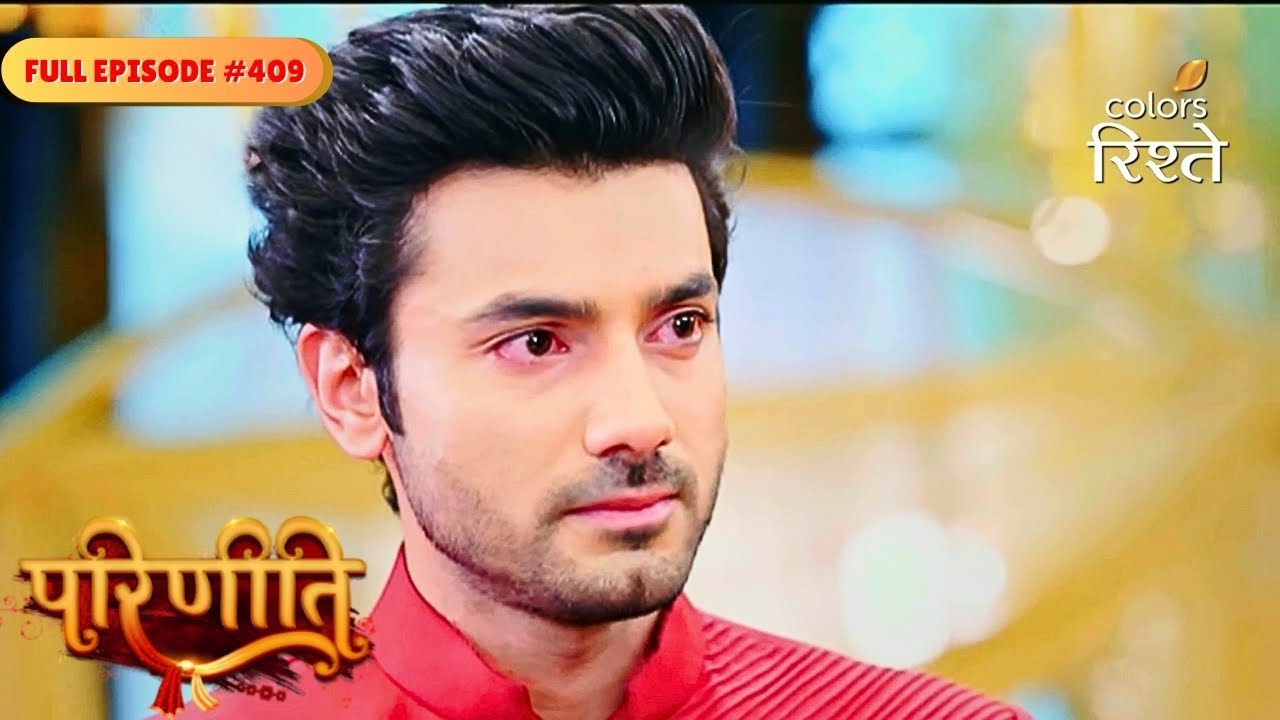 Parineeti | Rajeev exposed Neeti in front of everyone | Full Ep - 409 | Colors Rishtey