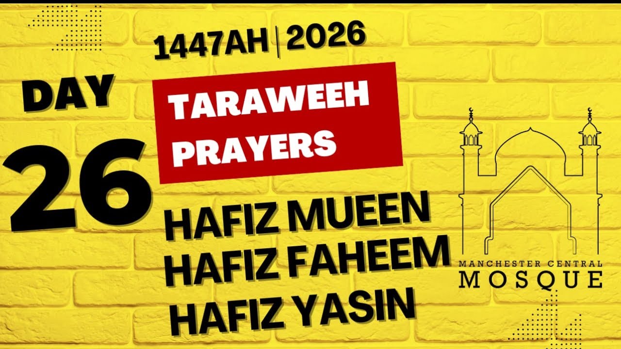 Day 26 - Live Taraweeh Transmission