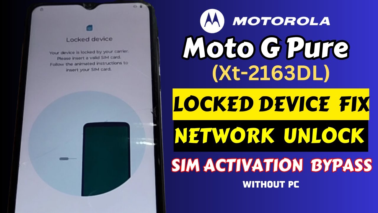 Moto G Pure (Xt-2163DL) LOCKED DEVICE bypass || Moto G Pure Tracfone Sim UNLOCK Free