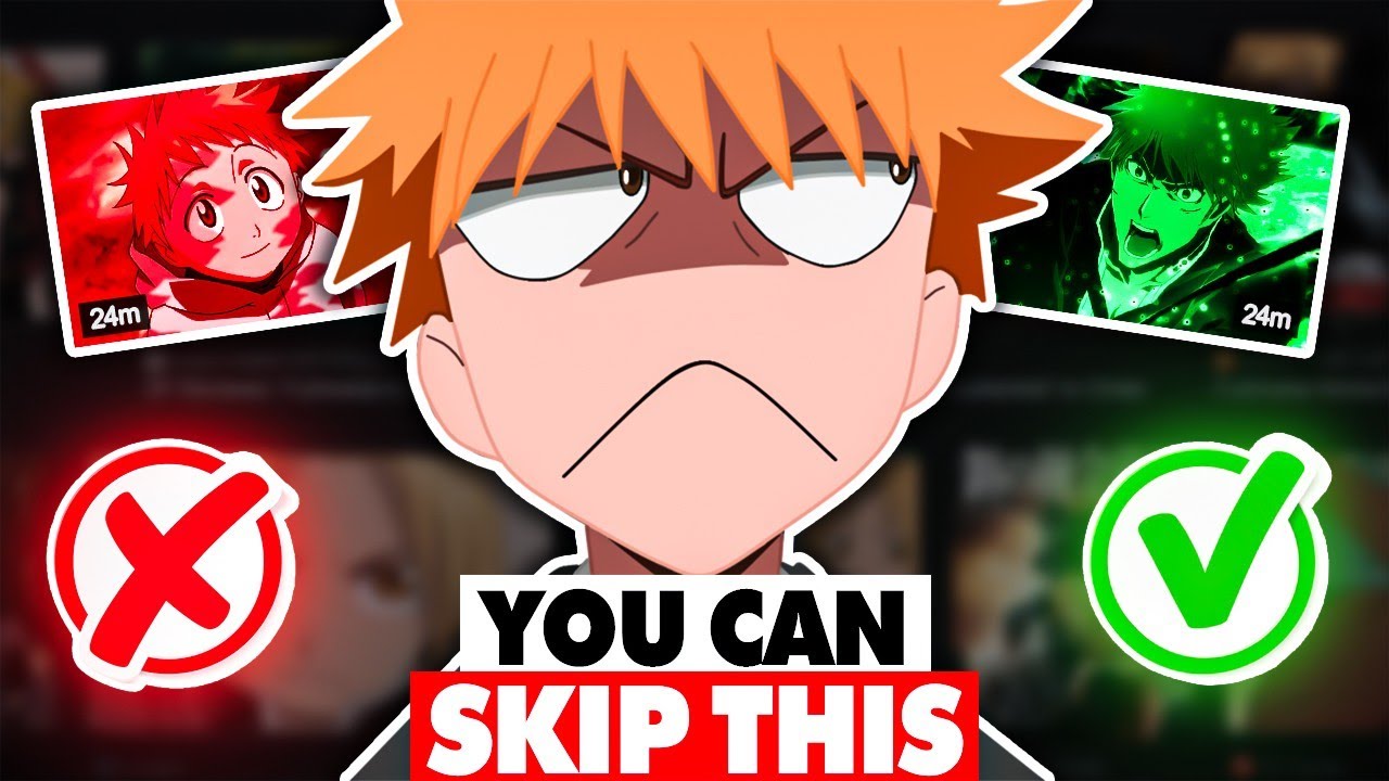 What Can You Skip in BLEACH!?