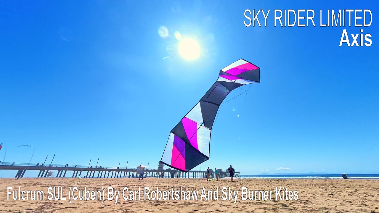 Axis: Flying The SUL Fulcrum By Carl Robertshaw And Sky Burner Kites | Sky Rider Limited