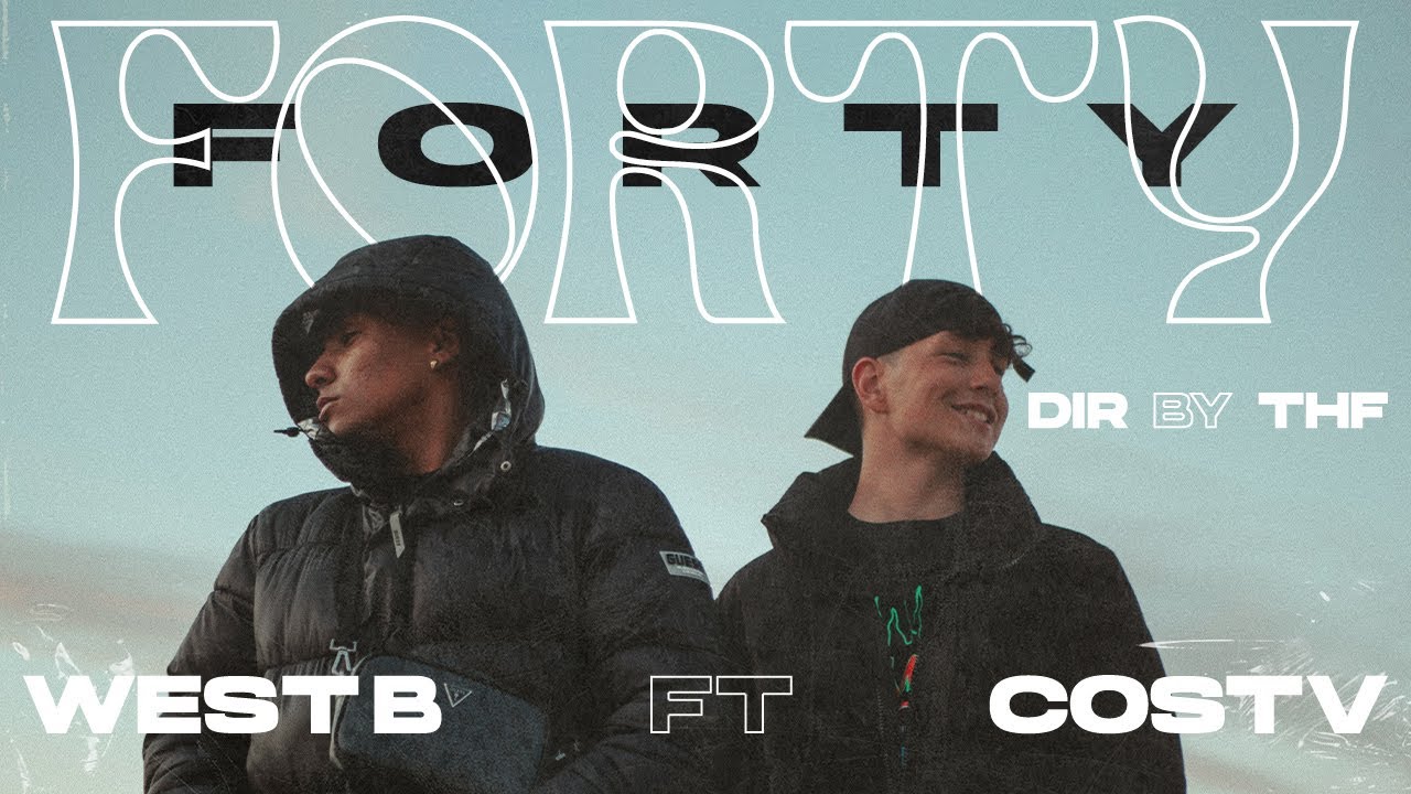 FORTY - WESTB ft COSTV