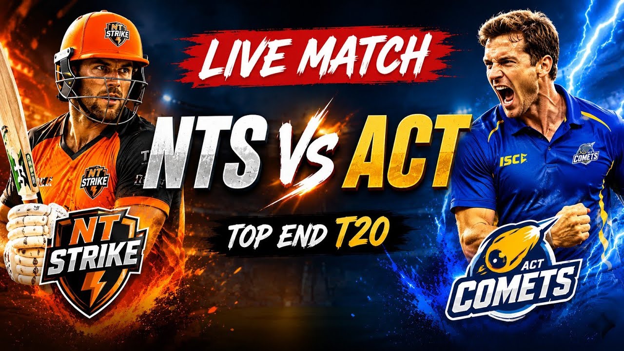 NTS vs ACT LIVE MATCH | Northern Territory Strike vs Australian Capital Territory | Top End T20 LIVE