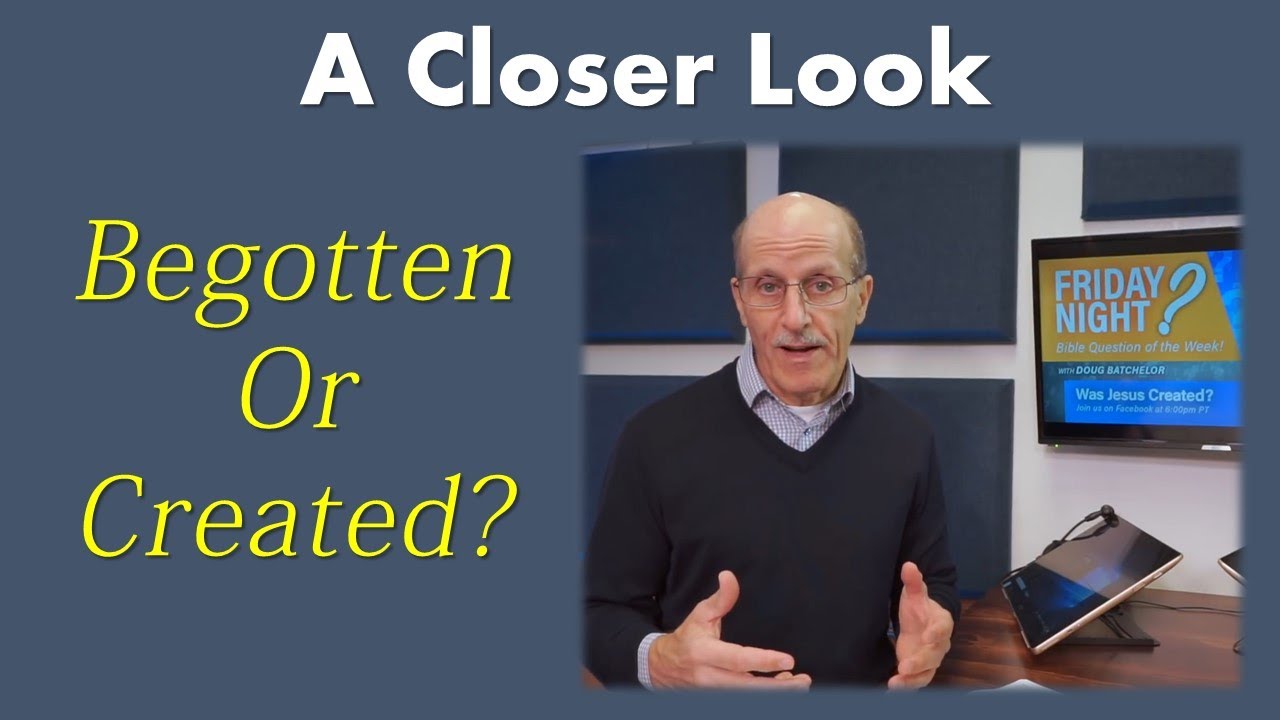 15. Begotten or Created? - Closer Look - Imad Awde
