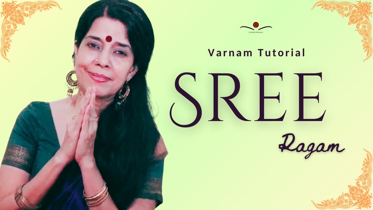 Sree Ragam Varnam | Karur Devudu lyer | Adi Talam #carnaticmusic #learnmusic #indianmusic