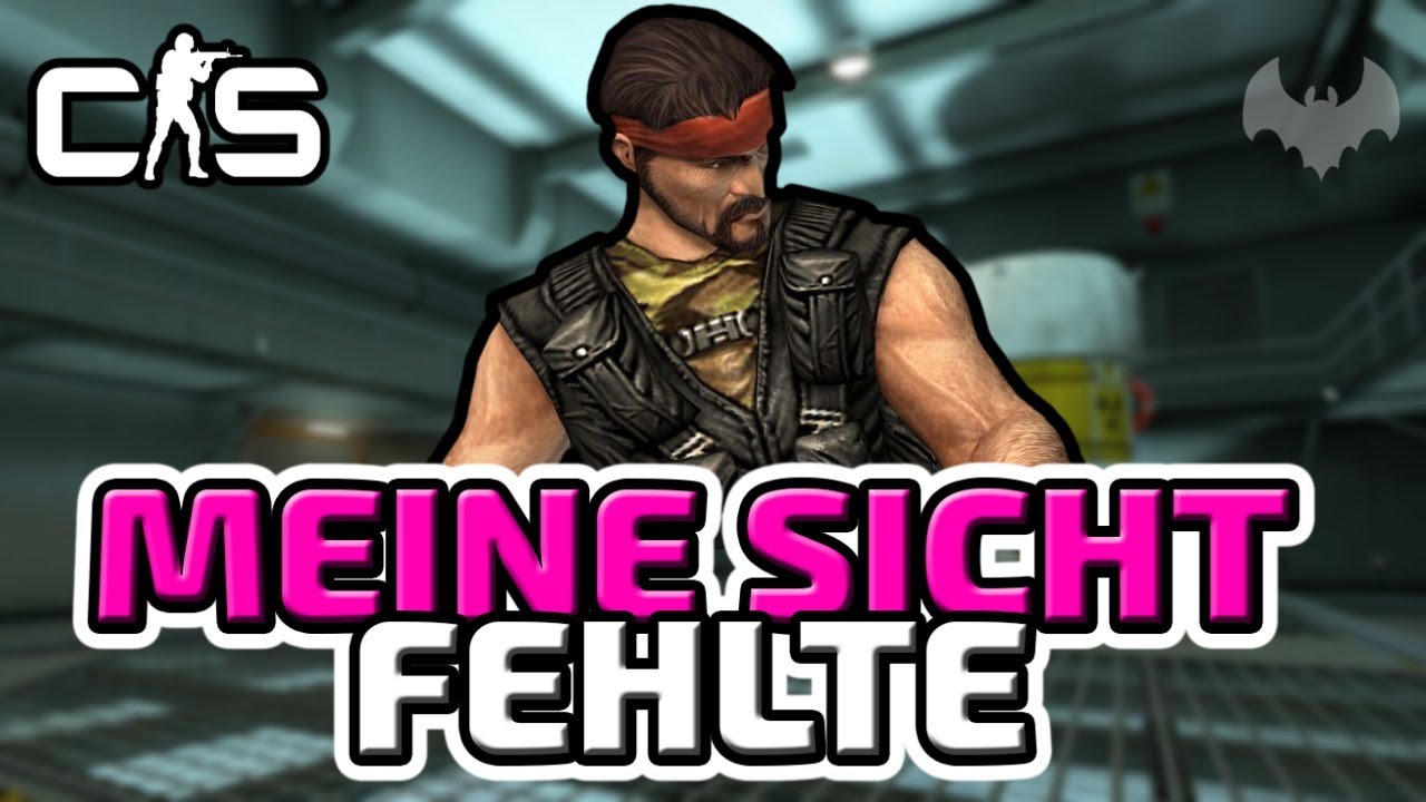 MEINE SICHT FEHLTE - ♠ Let's Play CS:GO ♠ - Dhalucard