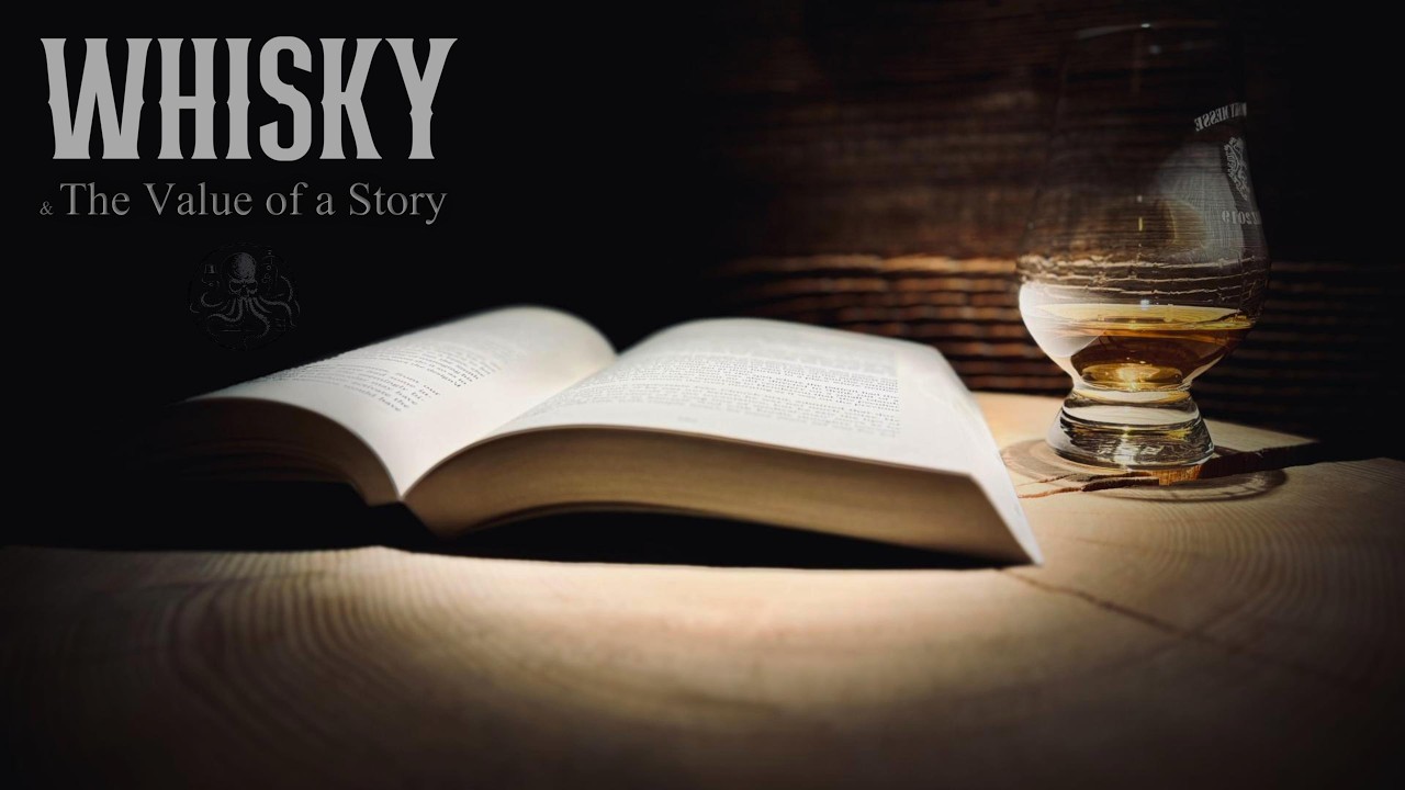 WHISKY and the Value of a Story