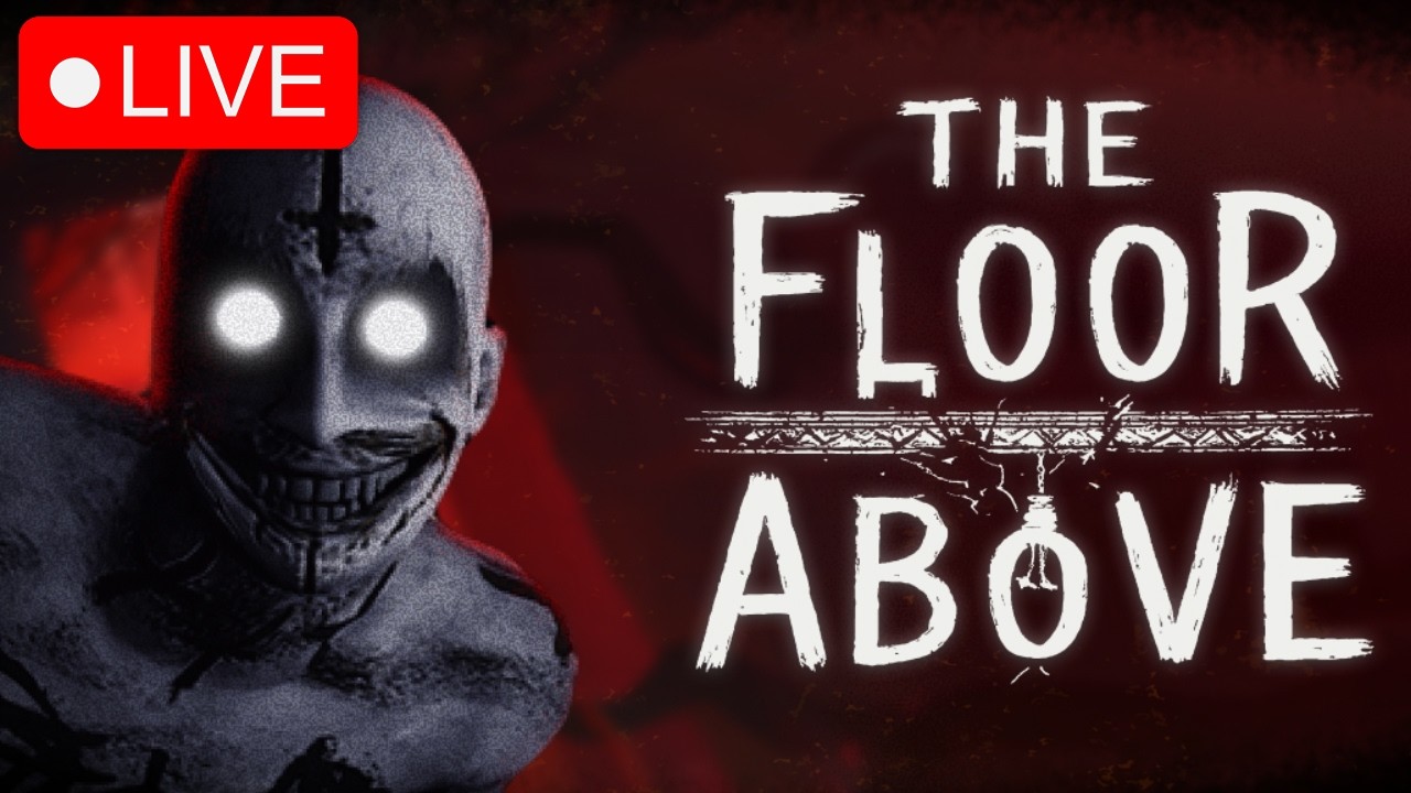 NEW Anomaly Horror Game | The Floor Above LIVE