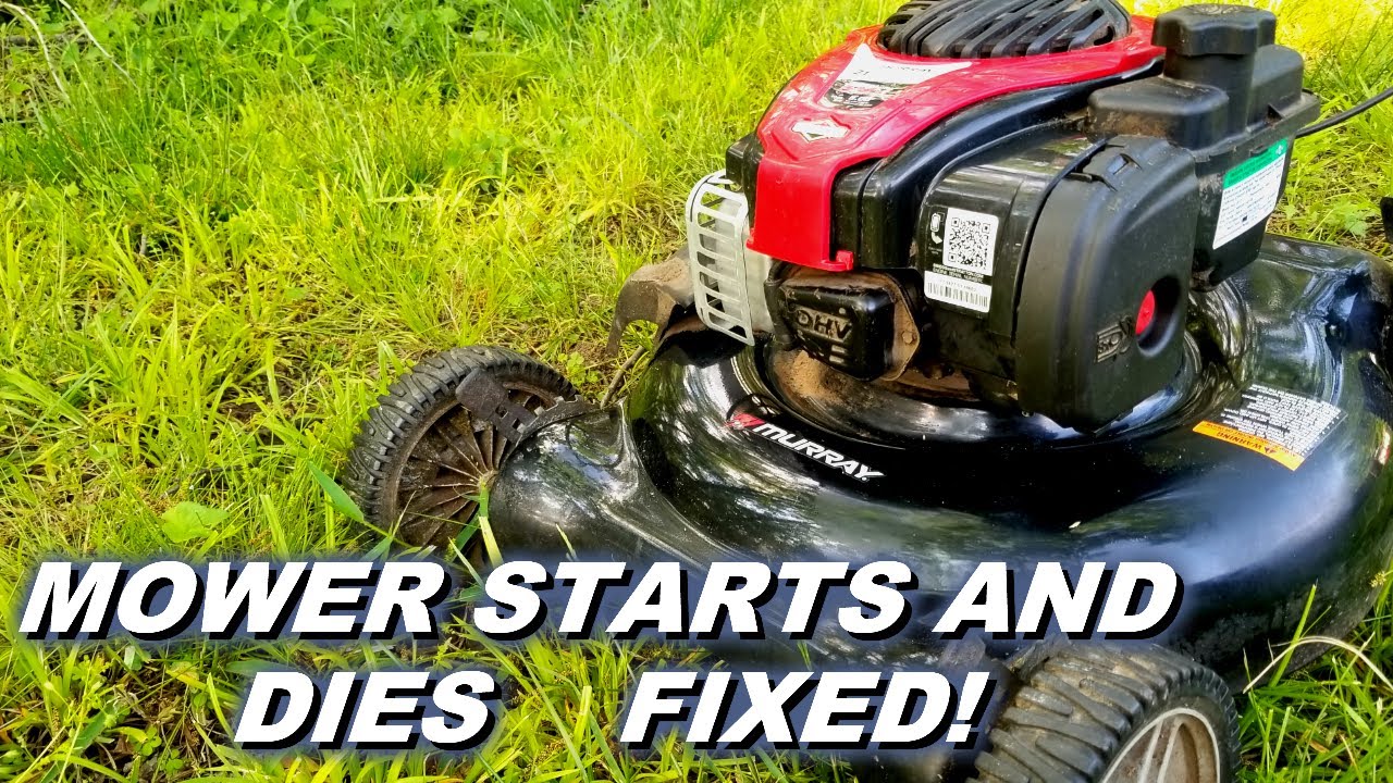 Fix A Mower That Starts And Dies