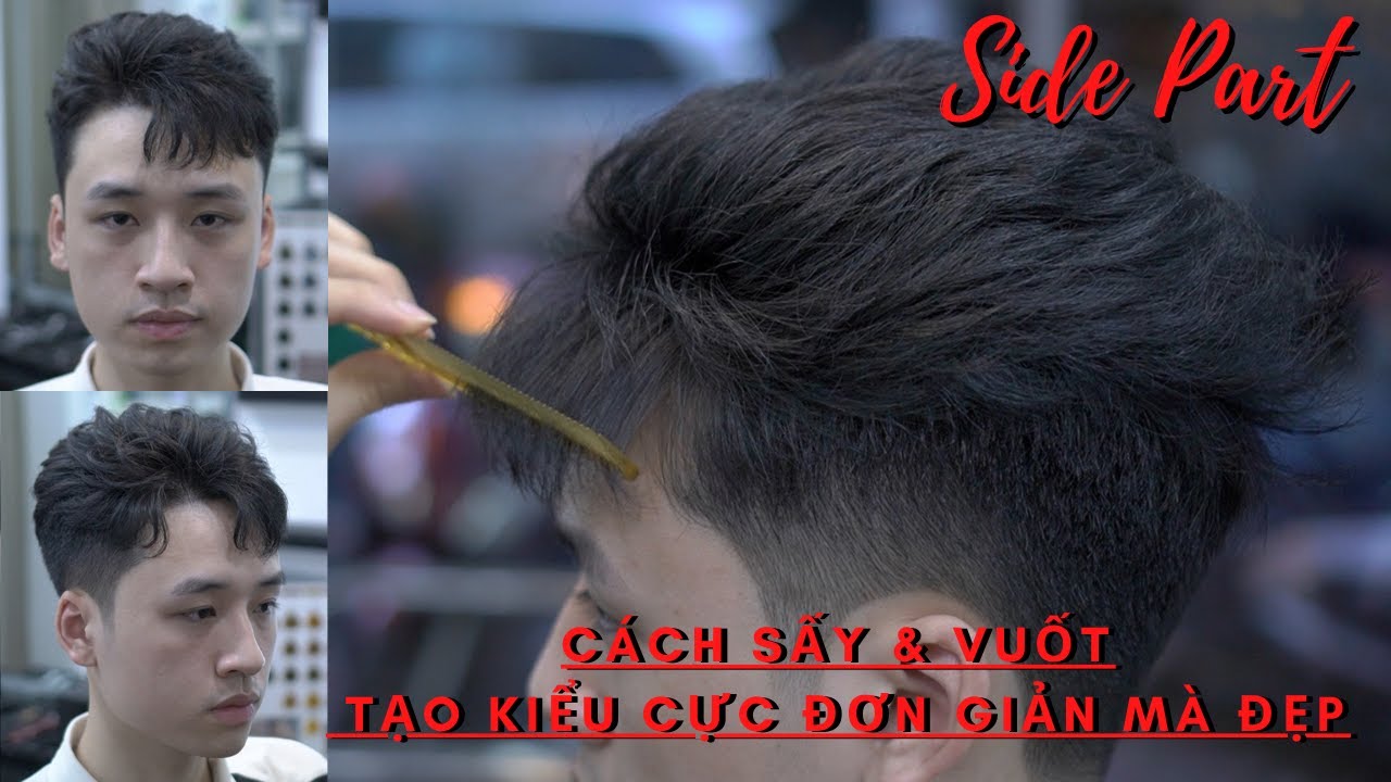 Cách Sấy Tạo Kiểu Cực Đơn Giản Mà Siêu Đẹp Cùng Kiểu Tóc Side Part 7/3 | TUẤN BARBER SHARING