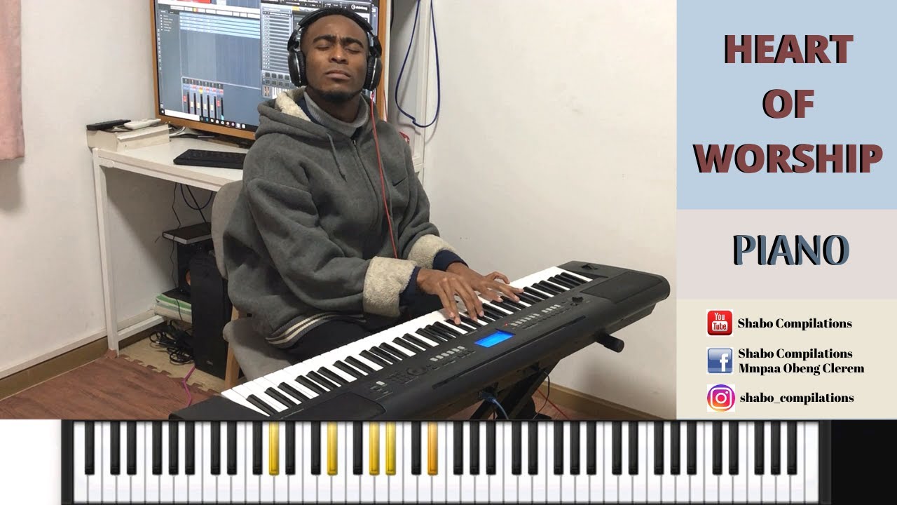 Heart of Worship - Piano||Worship Song||Shabo Compilations
