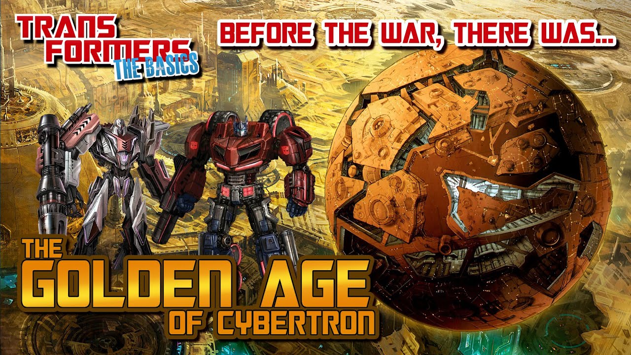 TRANSFORMERS: THE BASICS on the GOLDEN AGE of CYBERTRON