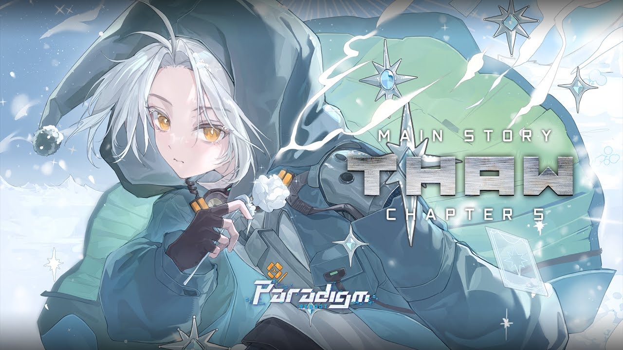 【Paradigm: Reboot】Main Story Chapter 5 "Thaw" Part 1 & Part 2 Preview