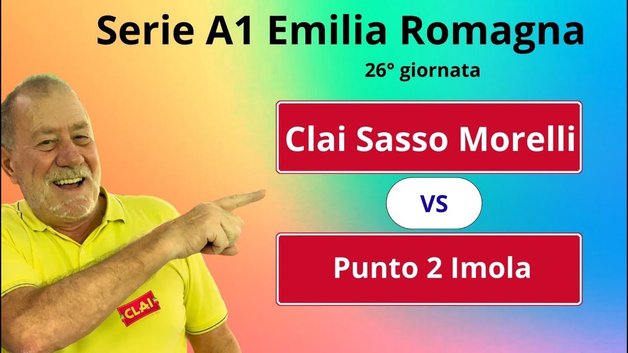 Primo Turno  A1 Emilia Romagna Clai Sasso Morelli vs Punto 2 Imola