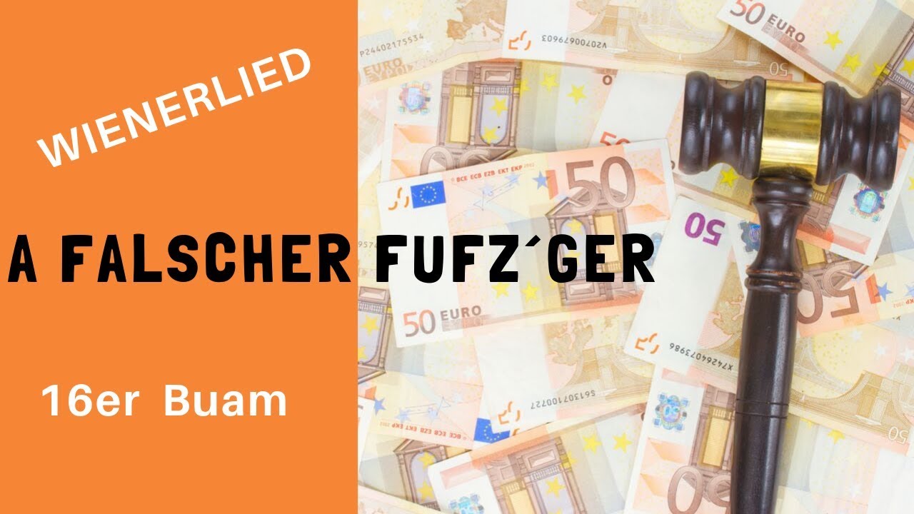 16er Buam / A falscher Fufz´ger / Wienerlied