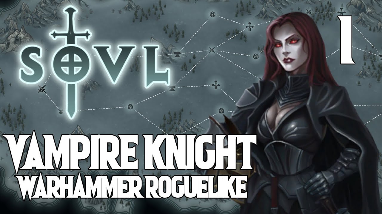 Baroness Seren and Her Undead Host - SOVL #1 Vampire Knight - Warhammer Tabletop Roguelike!
