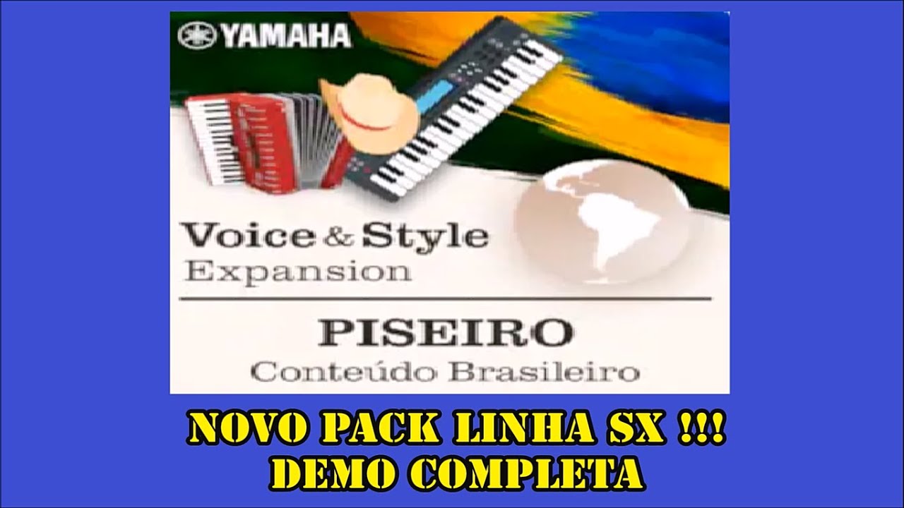 Piseiro - Novíssimo Pacote de Expansão para Linha de Teclados Arranjadores SX da Yamaha